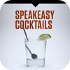 Speakeasy Cocktails: Learn from the Modern Mixologists by Open Air Publishing icon